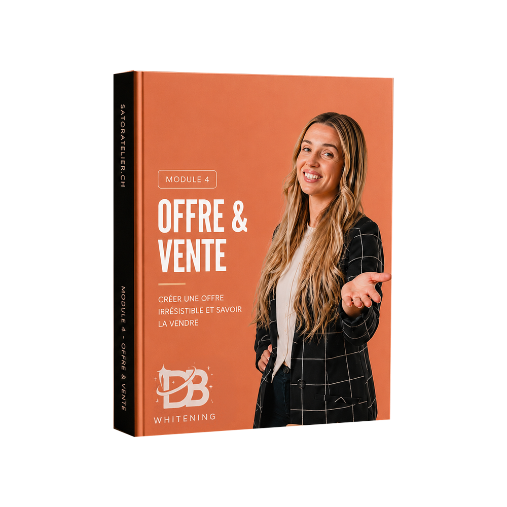 Module 4 — Construire une Offre Premium et Rentable
